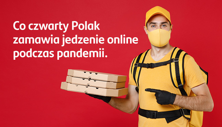 Co czwarty Polak zamawia jedzenie online podczas pandemii